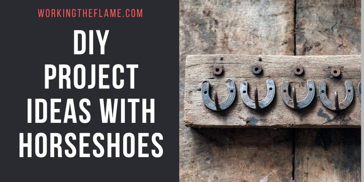 DIY Projects With Horseshoes