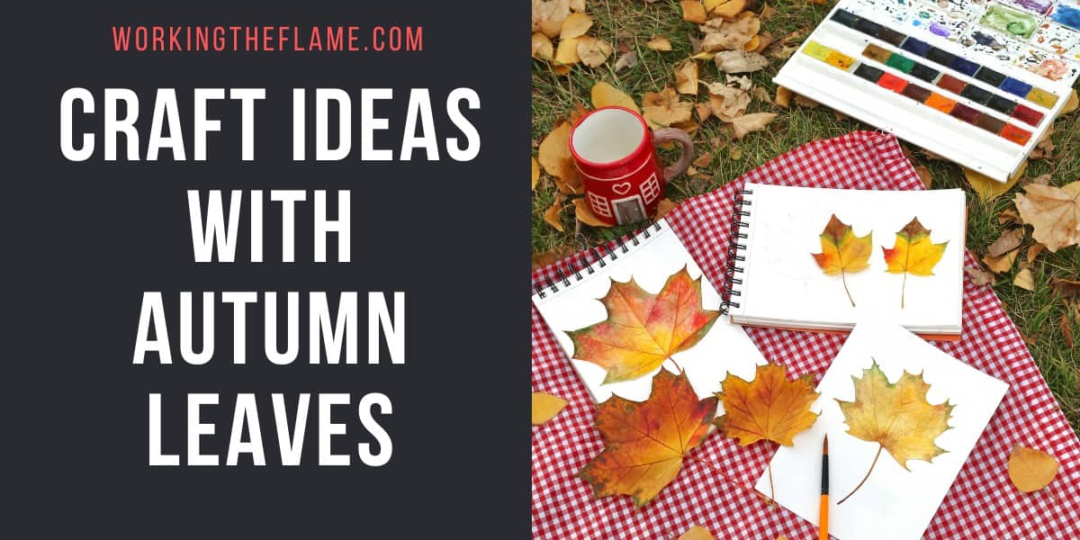 Craft Ideas With Autumn Leaves