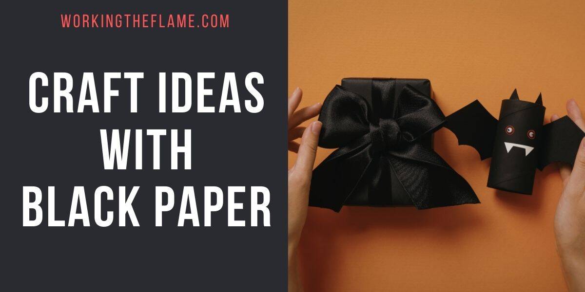 Craft Ideas With Black Paper