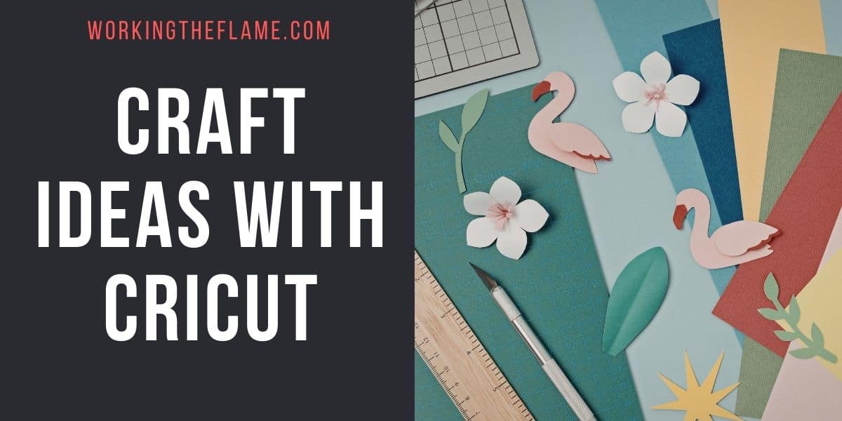 Craft Ideas With Cricut