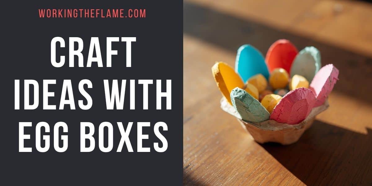 Craft Ideas With Egg Boxes