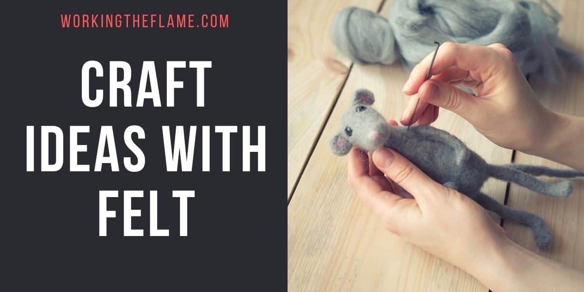 Craft Ideas With Felt