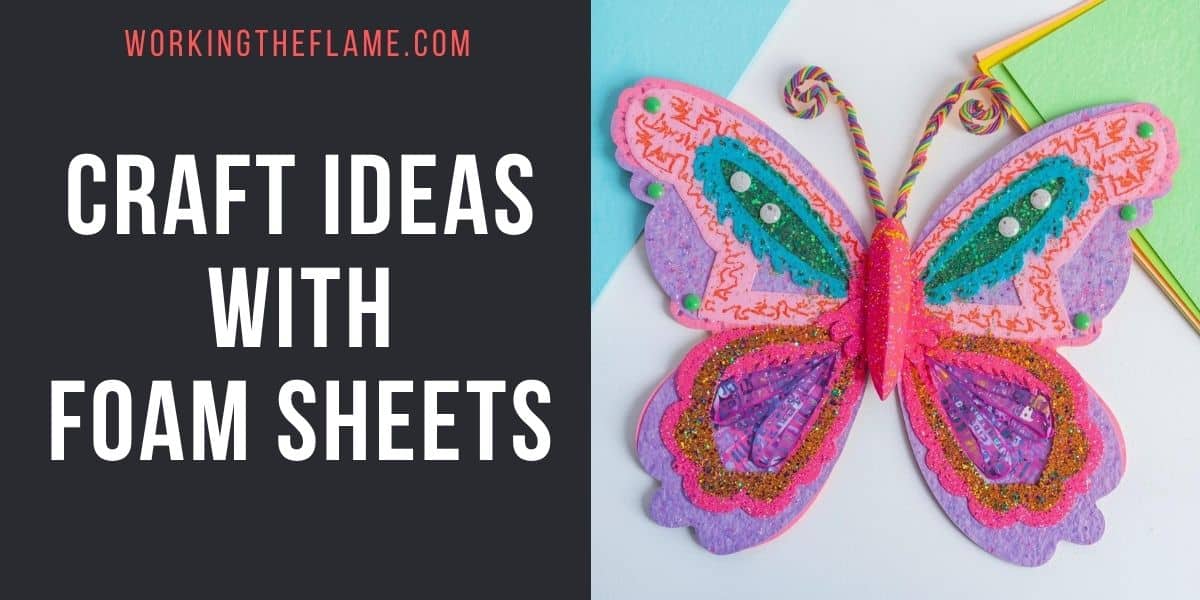 Craft Ideas With Foam Sheets