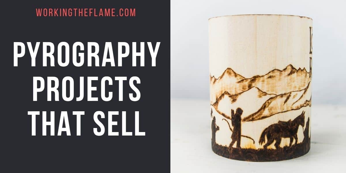 Pyrography Projects That Sell