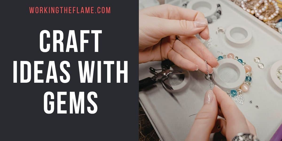 Craft Ideas With Gems