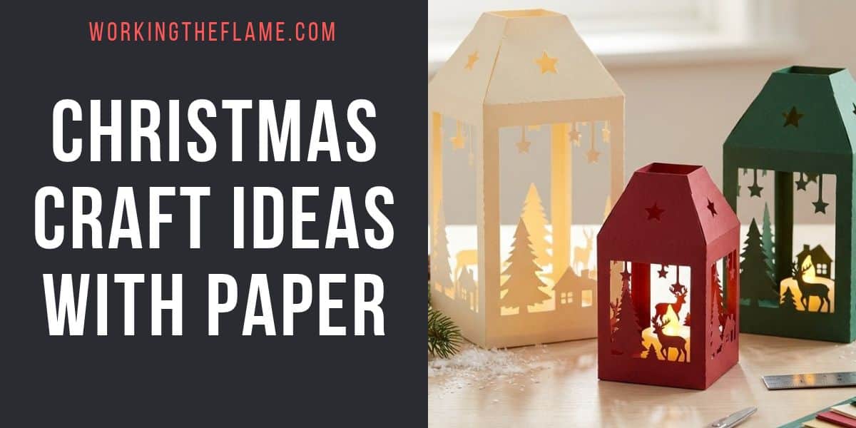 Christmas Craft Ideas with Paper