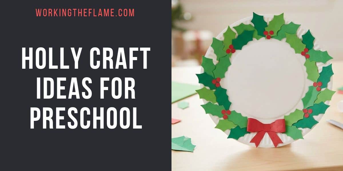 Holly Crafts for Preschool